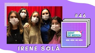 Gent de Merda 46  Irene Solà [upl. by Eliezer]