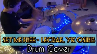 Lecrae YK Osiris  Set Me Free Drum Cover [upl. by Donnelly]