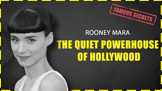 Rooney Mara The Quiet Powerhouse of Hollywood [upl. by Izaak]