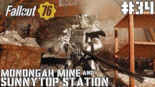 Fallout 76 34  Monongah Mine amp Sunnytop Station [upl. by Adnoluy]