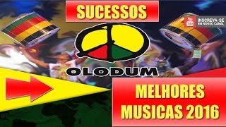 OLODUM  MELHORES MUSICAS 2016 [upl. by Eeltrebor]