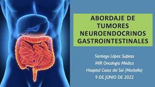 ABORDAJE DE TUMORES NEUROENDOCRINOS GASTROINTESTINALES [upl. by Susette]