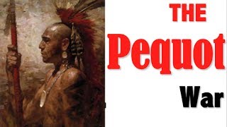 Pequot War APUSH Review [upl. by Fawne]