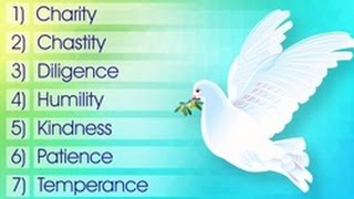 The Seven Heavenly Virtues and Their Meanings to Guide Your Life [upl. by Acnaiv]