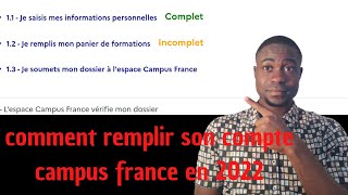 Comment remplir son compte Campus France en 20232024 Compléter son Compte Campus France facilement [upl. by Lonnard366]