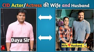 Top Cid ActorActress की WifeHusband  CID पति पत्नी  CID Real life Wife and Husband 💏✅👫 [upl. by Vadim553]