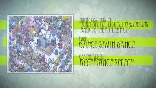 Dance Gavin Dance  Turn Off the Lights Im Watching Back to the Future pt II [upl. by Leuams]