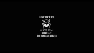 LE FLAH  COUNT LAZY amp DER FUNKBADEMEISTERs Live Set am 06092014 [upl. by Sandon]