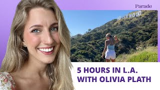 What to Do If You’ve Got 5 Hours in LA According to ‘Welcome to Plathville’s Olivia Plath [upl. by Meluhs]