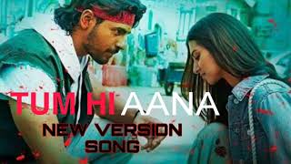 TUM HI AANA FULL SONG NEW VERSION 2024 🥀 ROMANTIC LOVE 💕 SONG [upl. by Podvin842]