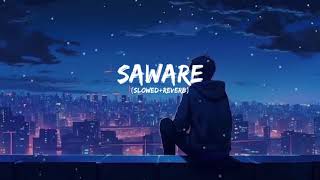 Saware song❤️‍🔥 SlowedReverb arijitsingh slowedandreverb  lofimusic  youtube  youtuber [upl. by Marleah]