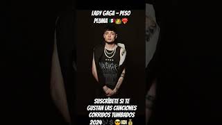 LADY GAGA  PESO PLUMA 🇲🇽👑❤️‍🔥💲🎶 youtubeshorts pesopluma music [upl. by Ruthi514]