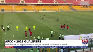 AFCON 2025 Qualifiers 8 players withdraw from Ghanas squad for Angola and Niger matches AM Sports [upl. by Alysa786]