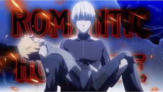 ROMANTIC HOMICIDE『AMVEDIT』TOKYO GHOUL [upl. by Yerg]