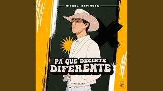 Pa Que Decirte Diferente [upl. by Sayres]