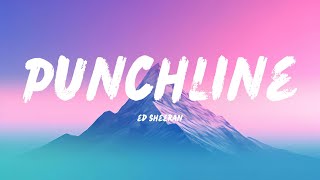 ed sheeran  Punchline lyrics [upl. by Aurelia]