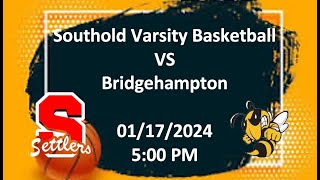 Southold Varsity Basketball VS Bridgehampton [upl. by Naus]