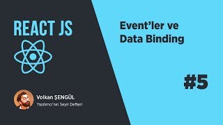 ReactJS Ders 05 Eventler ve Data Binding [upl. by Eisaj898]