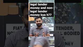 Legal and nonlegal tender money shorts economics money ndaexam cdsexam upsc uppsc [upl. by Domenic493]