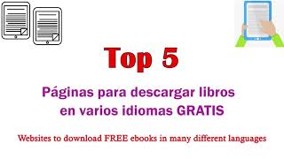 TOP 5 sitios para descargar libros en varios idiomas websites to download ebooks in many languages [upl. by Ashla]