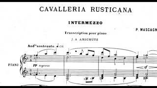 Pietro Mascagni  Intermezzo Cavalleria Rusticana Anschütz Piano Sheet Music [upl. by Singband293]