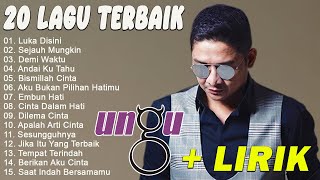 UNGU FULL ALBUM TERBAIK  LAGU PILIHAN TERBAIK UNGU 2024 [upl. by Zorine]