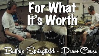 Buffalo Springfield  For What Its Worth Drum Cover [upl. by Akired]