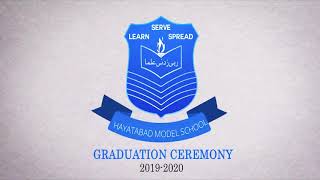 Hayatabad Model School Graduation Ceremony 20192020 [upl. by Nappy]