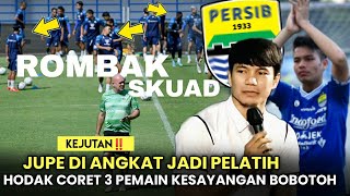 Persib Rombak Pemain‼️Jupe Diangkat Jadi Pelatih🔥Hodak Coret 3 Pemain Kesayangan Bobotoh [upl. by Henderson]