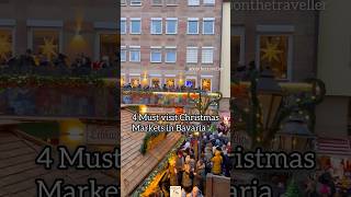 4 Must visit Christmas Markets in Bavaria Germany 🇩🇪 Germany [upl. by Stubbs728]