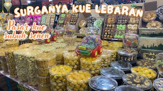 SURGANYA KUE LEBARAN DI PASAR KUE SUBUH SENEN [upl. by Ellene]