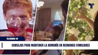 Consejos para mantener la armonía en reuniones familiares  TELEMUNDO 40 [upl. by Orodisi]