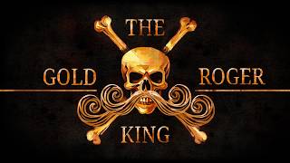 Gold Roger quotThe Kingquot  One Piece Song [upl. by Tlevesoor]