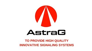 ASTRAG To Provide High Quality Innovative Signalling Systems [upl. by Bois]