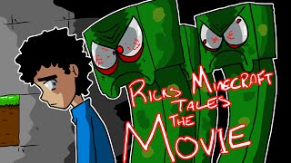 Ricks Minecraft Tales The Movie  Directors Cut [upl. by Leahcar641]