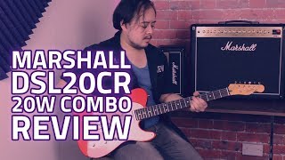 Marshall DSL20CR 20W Combo Amp Overview and Tone Test [upl. by Meggy]