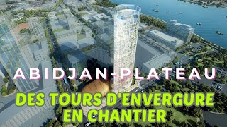 Abidjan Plateau  De nouveaux GratteCiel denvergure en construction [upl. by Esdnil]