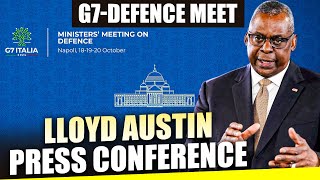 Live G7Defence Meet US Secretary of Defence Lloyd Austin holds Press conferenceNaples Italy [upl. by Gnof]