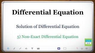 NonExact Differential Equations Integrating Factor l Solution of Differential Equation [upl. by Odicalp]