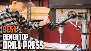 Best Benchtop Drill Press in 2024 Top 10 Picks [upl. by Adiraf]