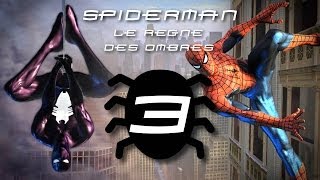 Lets play► SPIDERMAN Le Règne des Ombres 3\ La guerre des gangs [upl. by Conners]