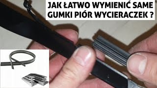 WYMIANA SAMEJ GUMY WYCIERACZKI JAK WYMIENIĆ GUMĘ WYCIERACZKI SAMOCHODOWEJ [upl. by Dajma]