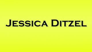 Pronunciation of Jessica Ditzel [upl. by Lida]