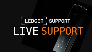 Ledger Support  Ask Us Anything [upl. by Oigaib]