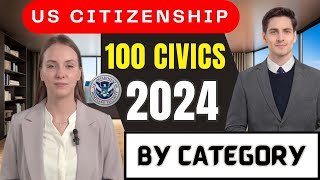 US Citizenship Interview 2024  100 Civics Test Questions and Answers By Category  N400 Interview [upl. by Kashden774]