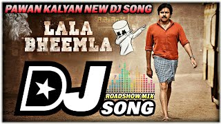 Lala Bheemla Dj Song  Bheemla Nayak Dj Songs  Pawan Kalyan New Dj Songs Roadshow Mix Dj Yogi [upl. by Tessie706]