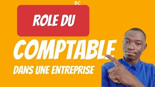 Rôle du Comptable dans une Entreprise [upl. by Nylodnarb]