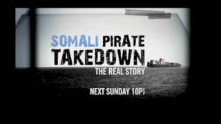 Somali Pirate Takedown The Real Story Promo [upl. by Anele]