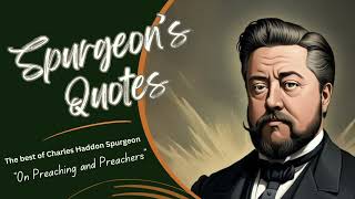 Spurgeon  on Preaching and Preachers [upl. by Hgielrebma]