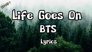 BTS Life Goes On Lyrics [upl. by Anaitat]